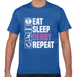 EAT, SLEEP, DERBY, REPEAT T