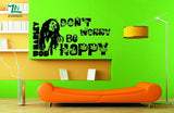Bob Marley - 'Don't Worry Be Happy'  Vinyl Wall Sticker Decal